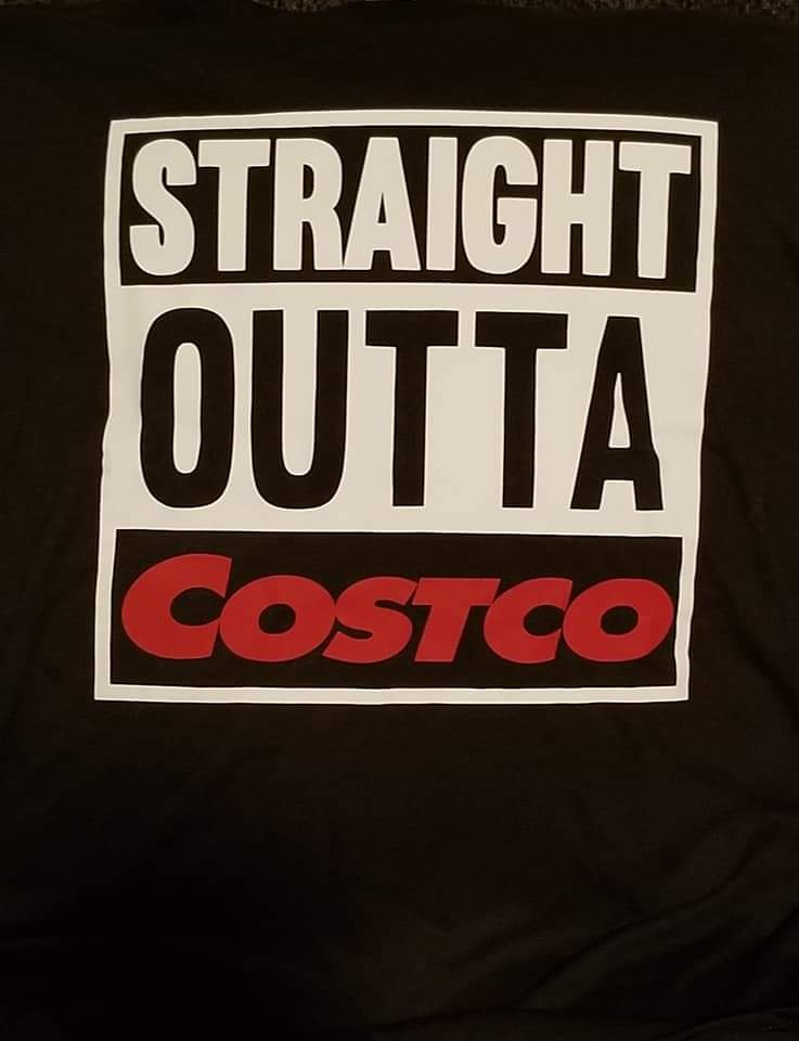 Straight Outta Costco
